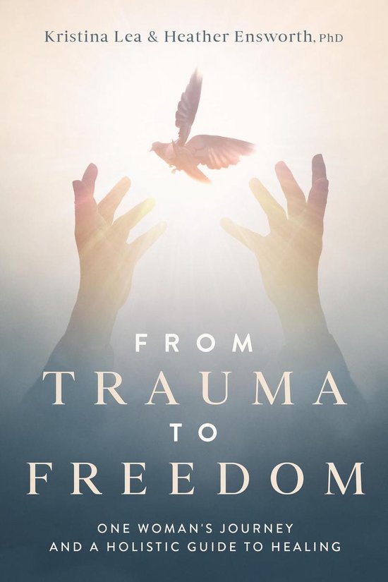 From Trauma to Freedom