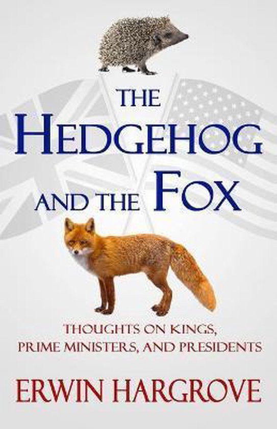 The Hedgehog and the Fox