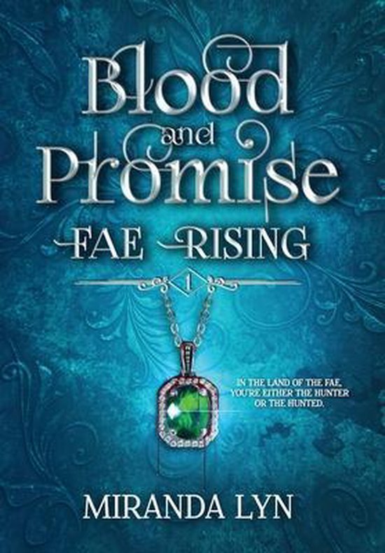 Fae Rising- Blood and Promise