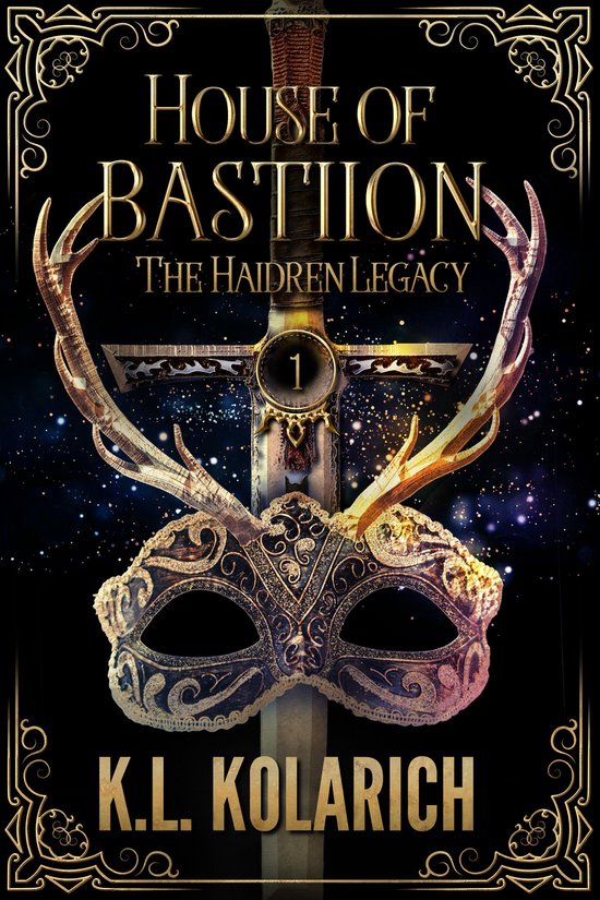 The Haidren Legacy 1 - House of Bastiion