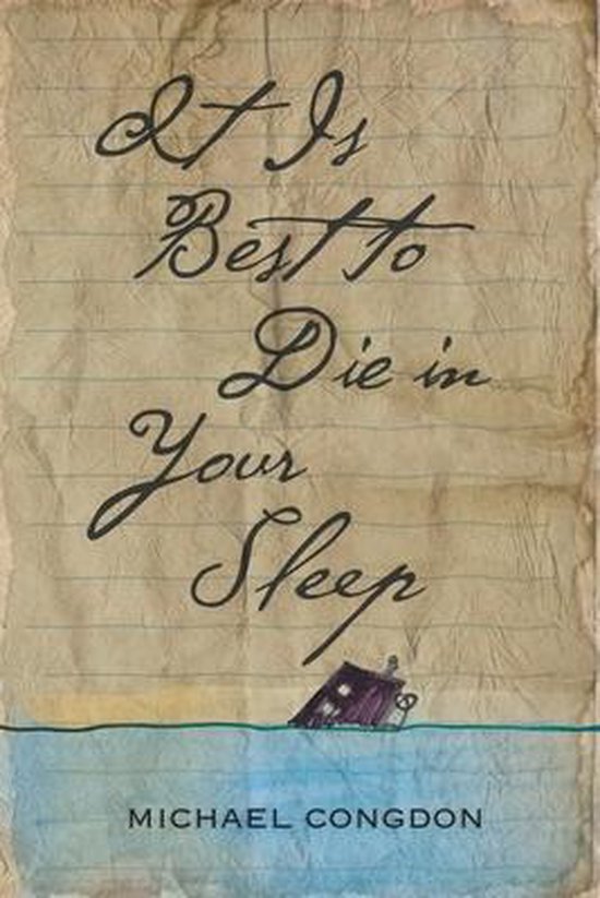 It Is Best to Die in Your Sleep