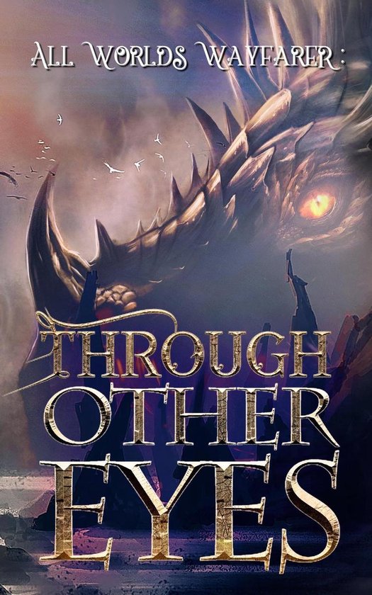 All Worlds Wayfarer Anthologies 1 - Through Other Eyes
