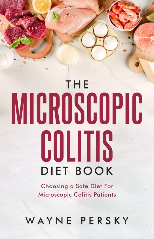 The Microscopic Colitis Diet Book