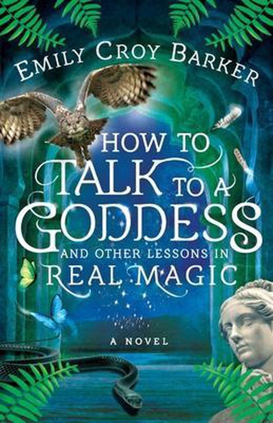 The Thinking Woman's Guide to Real Magic- How to Talk to a Goddess and Other Lessons in Real Magic