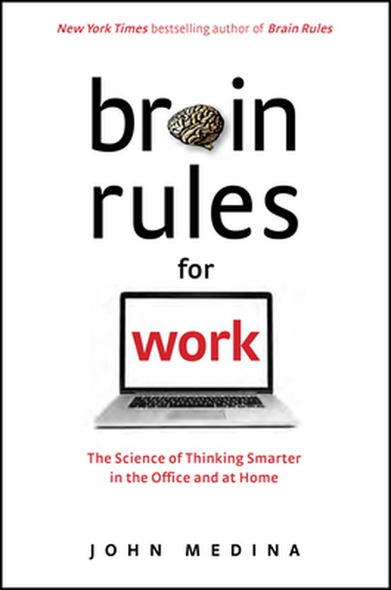 Brain Rules for Work