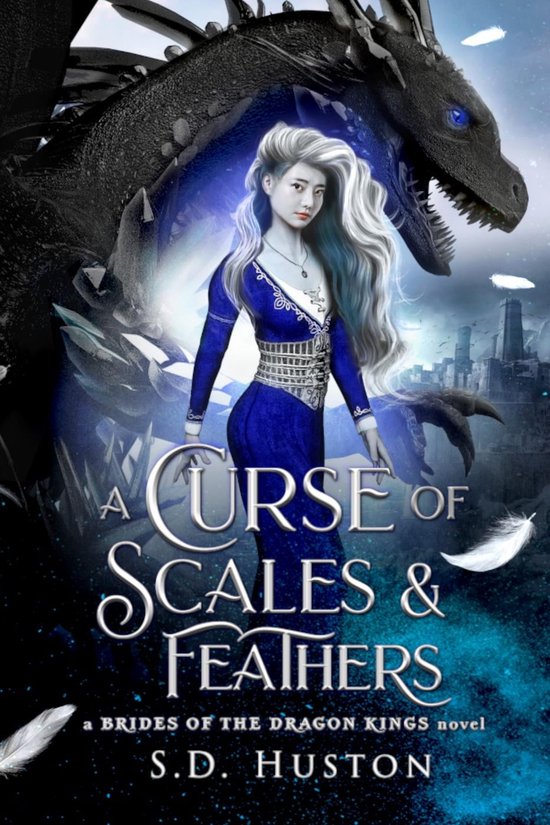 a BRIDES OF THE DRAGON KINGS novel 1 - A Curse of Scales & Feathers