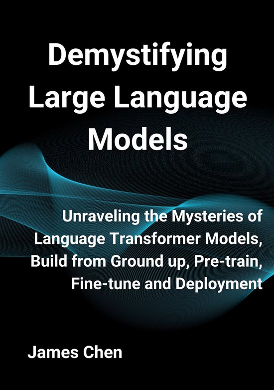 Demystifying Large Language Models