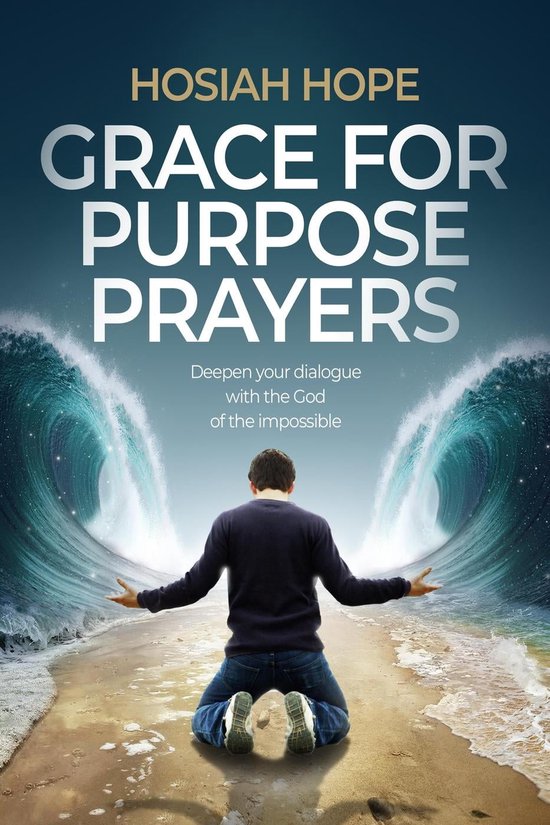 Grace for Purpose Prayers