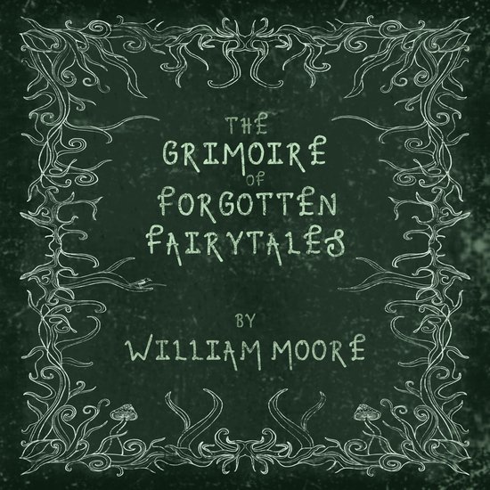 Grimoire of Forgotten Fairytales, The