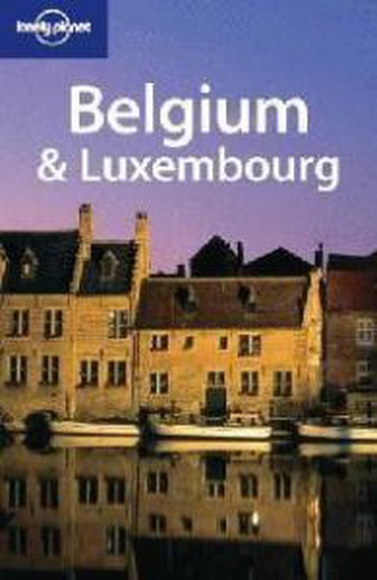 Lonely Planet Belgium & Luxembourg