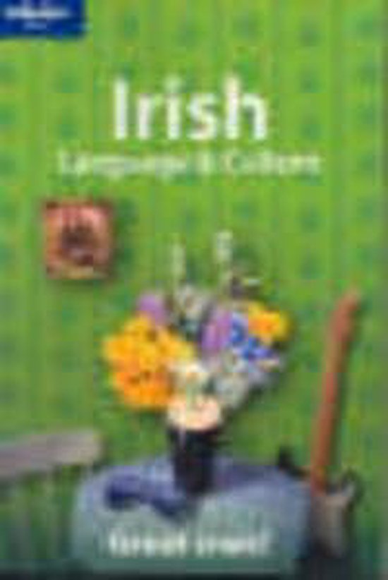 Lonely Planet Irish Language & Culture