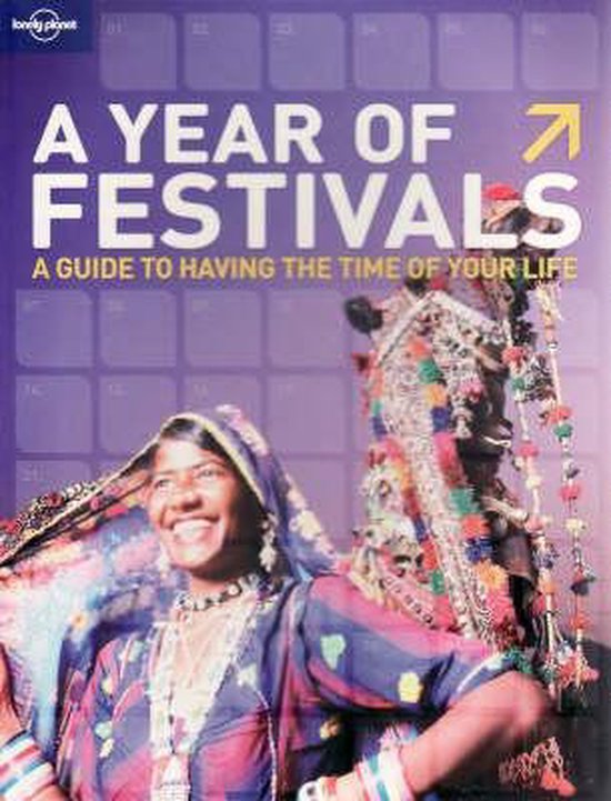 Lonely Planet A Year of Festivals