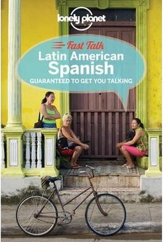 Lonely Planet Fast Talk Latin American Spanish