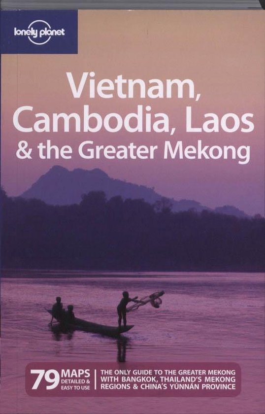 Lonely Planet Vietnam Cambodia Laos And The Greater Mekong