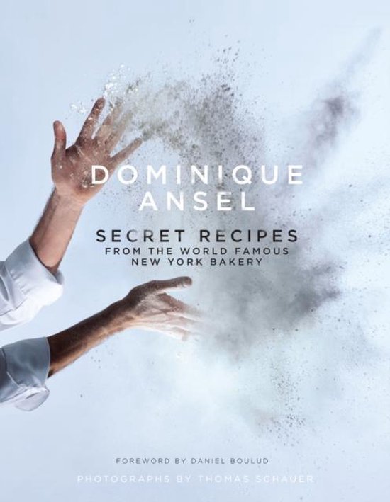 Dominique Ansel Secret Recipes NY Bakery