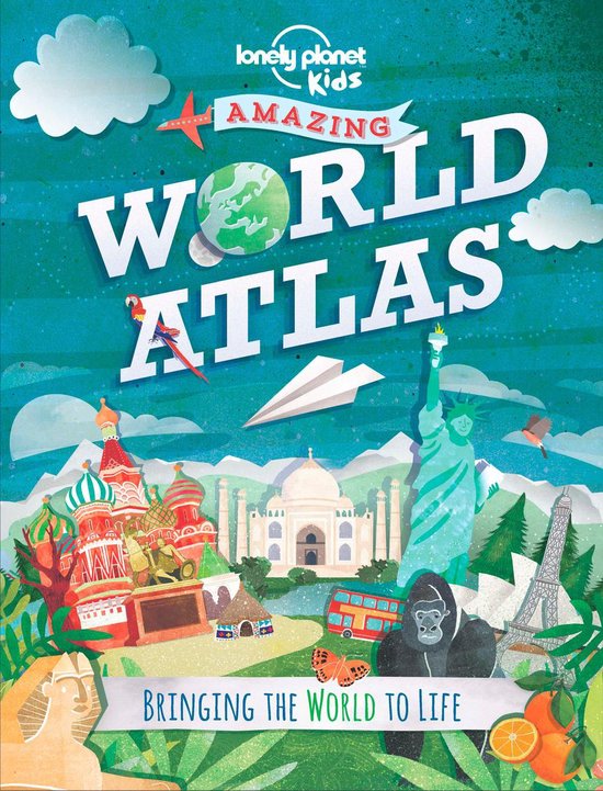 Lonely Planet Kids - Amazing World Atlas