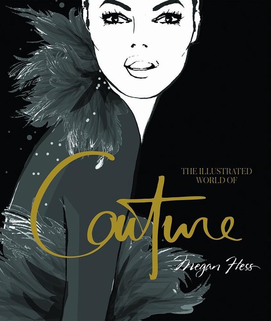 The Illustrated World of Couture