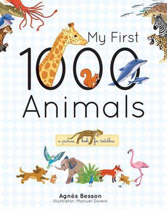 My First 1000 Animals