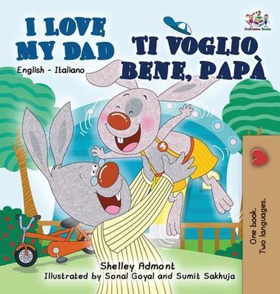 English Italian Bilingual Collection- I Love My Dad Ti voglio bene, pap