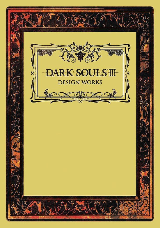 DARK SOULS DESIGN WORKS HC- Dark Souls III: Design Works