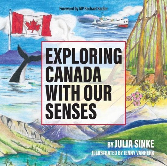 Exploring Canada With Our Senses