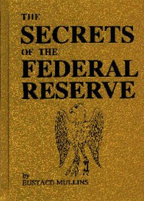 The Secrets of the Federal Reserve