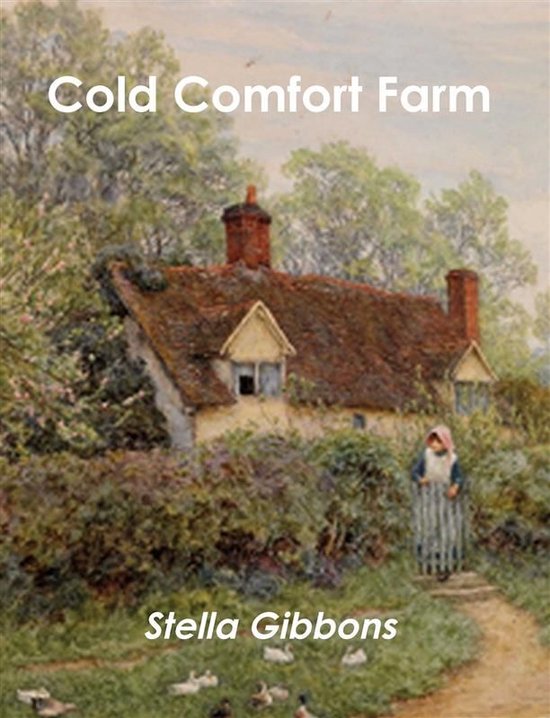 Cold Comfort Farm