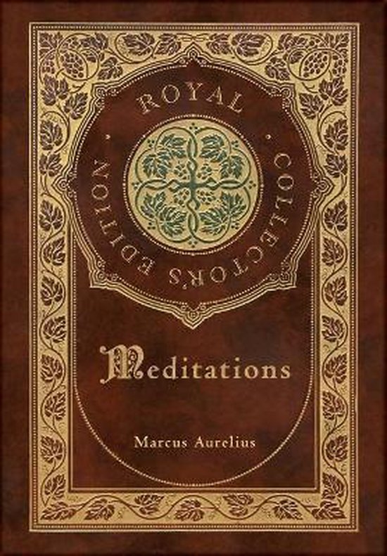 Meditations (Royal Collector's Edition) (Case Laminate Hardcover with Jacket)