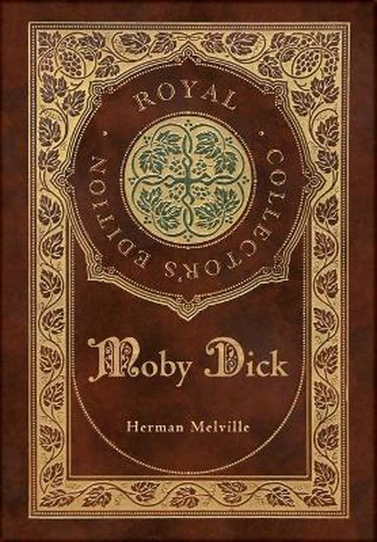 Moby Dick (Royal Collector's Edition) (Case Laminate Hardcover with Jacket)