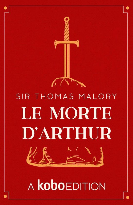 Le Morte d'Arthur