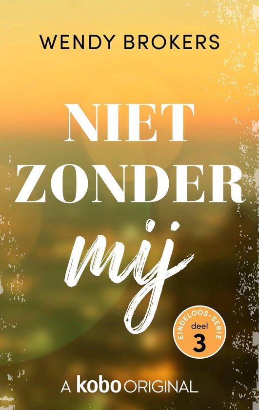 Eindeloos 3 - Niet zonder mij