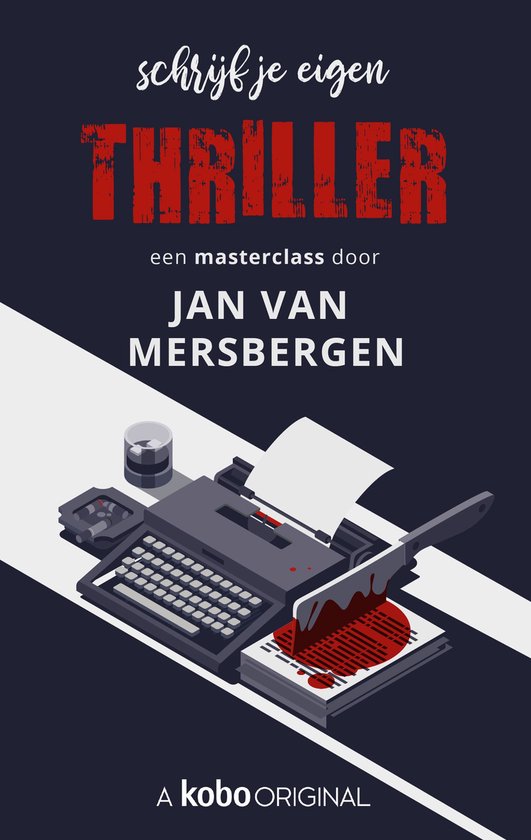 Schrijf je eigen 1 - Schrijf je eigen thriller