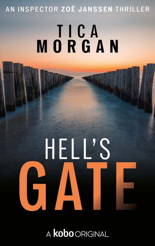 Inspector Zoë Janssen Thriller 4 - Hell's Gate