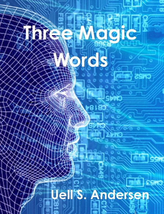 Three Magic Words