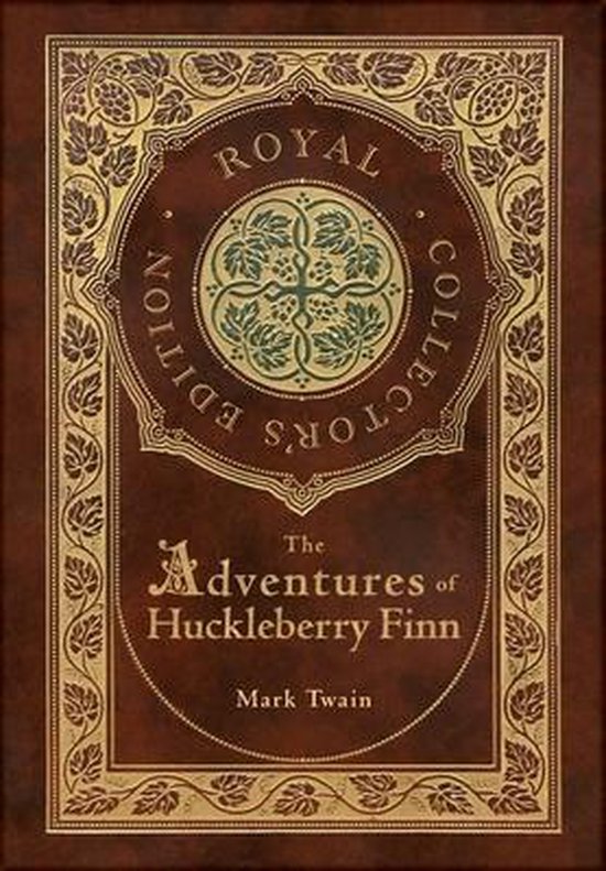 The Adventures of Huckleberry Finn (Royal Collector's Edition) (Illustrated) (Case Laminate Hardcover with Jacket)