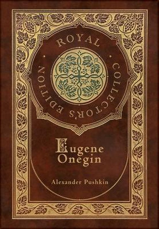 Eugene Onegin (Royal Collector's Edition) (Annotated) (Case Laminate Hardcover with Jacket)