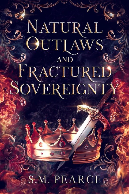 Natural Outlaws and Fractured Sovereignty