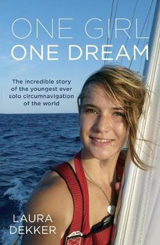 Dekker, L: One Girl One Dream