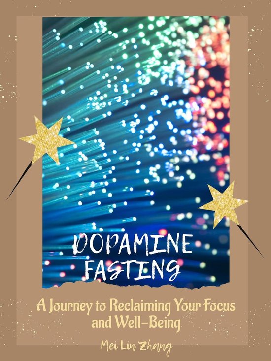 Dopamine Fasting: A Journey to Reclaiming Your Focus and Well-Being