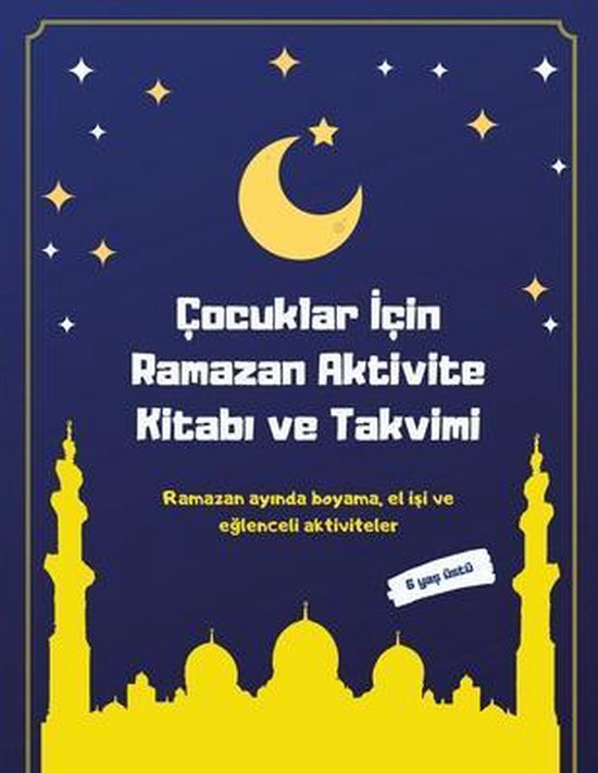 Çocuklar İçin Ramazan Aktivite Kitabı ve Takvimi