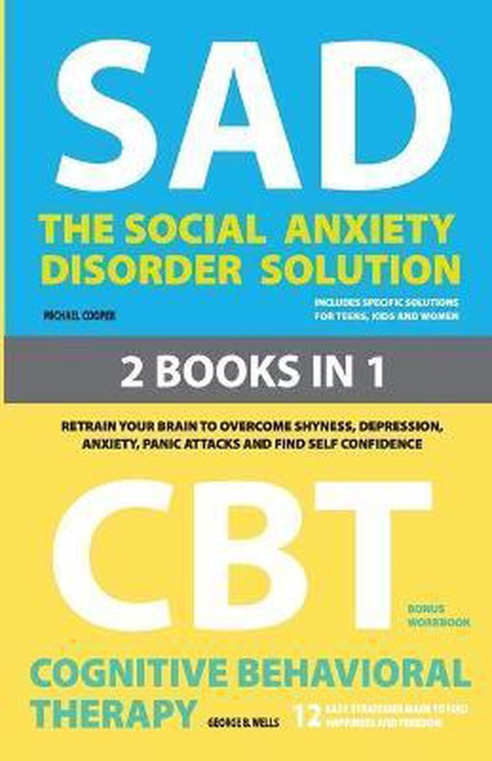 The Social Anxiety Disorder Solution and Cognitive Behavioral Therapy