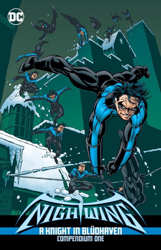 Dixon, C: Nightwing: A Knight in Bludhaven Compendium Book O