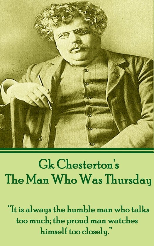 G.K. Chesterton - The Man Who Was Thursday