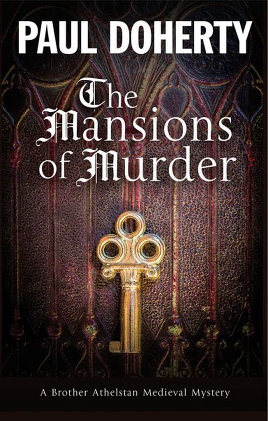 A Brother Athelstan Medieval Mystery 18 - The Mansions of Murder