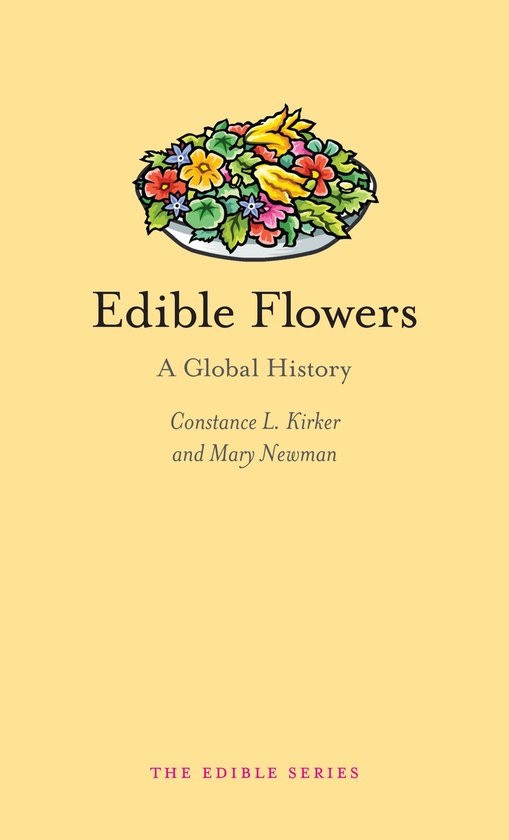 Edible Flowers A Global History