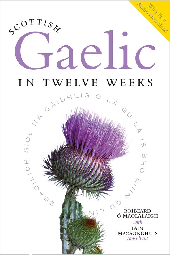 Scottish Gaelic in Twelve Weeks