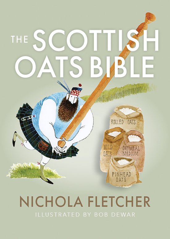 Birlinn Food Bibles-The Scottish Oats Bible