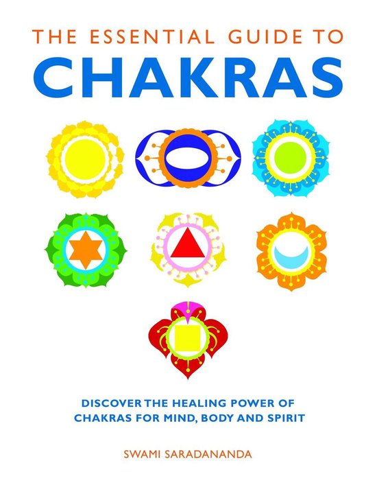 Essential Guide To Chakras