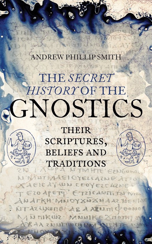 Secret History Of The Gnostics