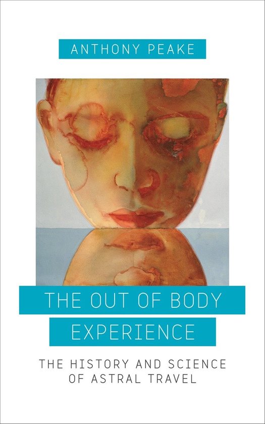 Out of Body Experience The History & Sci